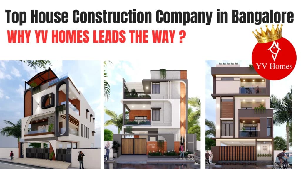 Top 10 Trusted House Construction Company in Bangalore