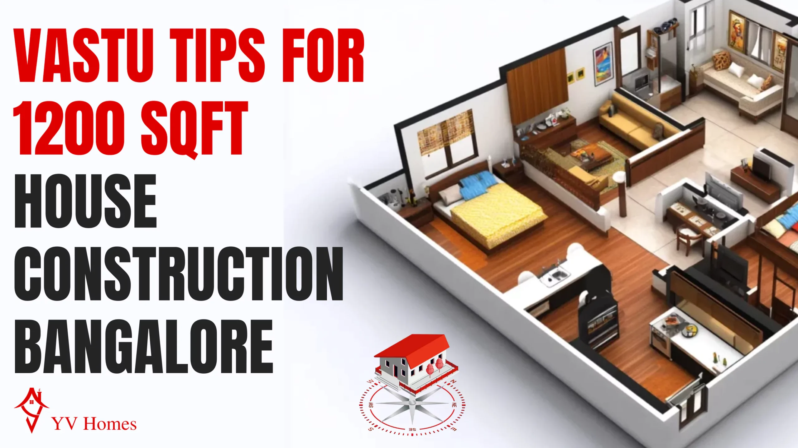 1200 Sq Ft House Construction in Bangalore: Aligning Vasthu tips & Design