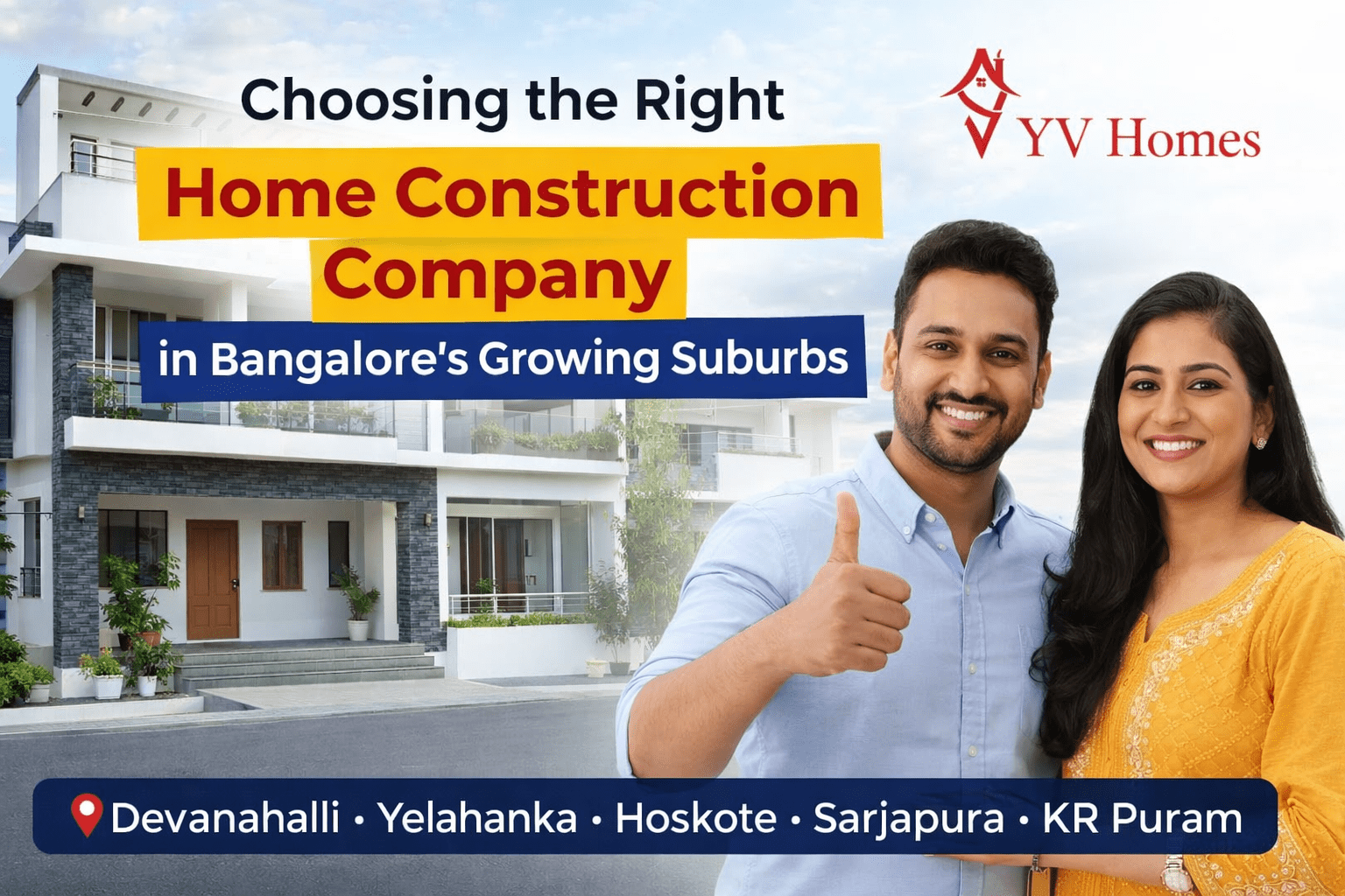 Choosing the Right Home Construction Company in Bangalore’s Suburbs